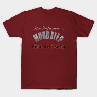 THE INFAMOUS HELL ON EARTH T-Shirt